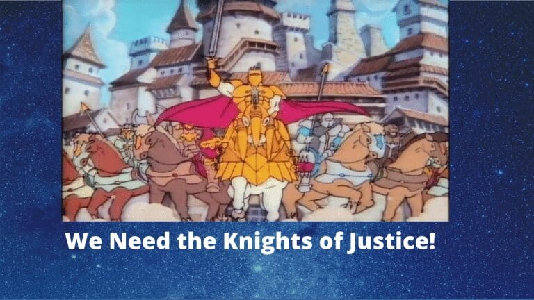 King Arthur and the Knights of Justice