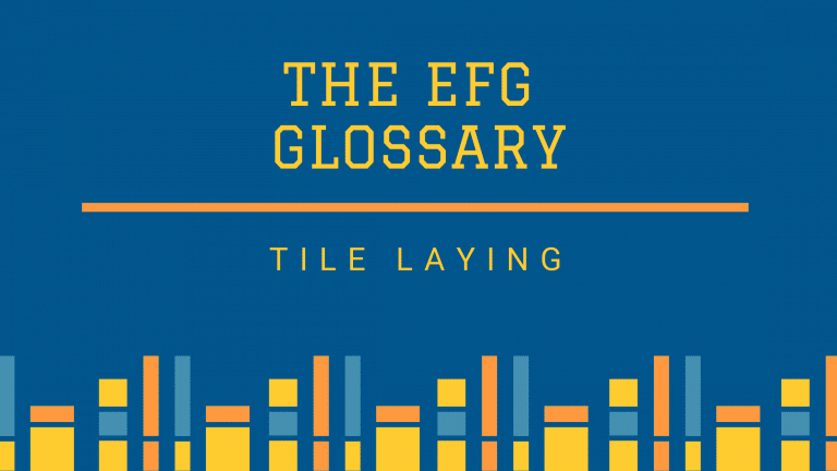 The-EFG-Glossary-Tile-Laying