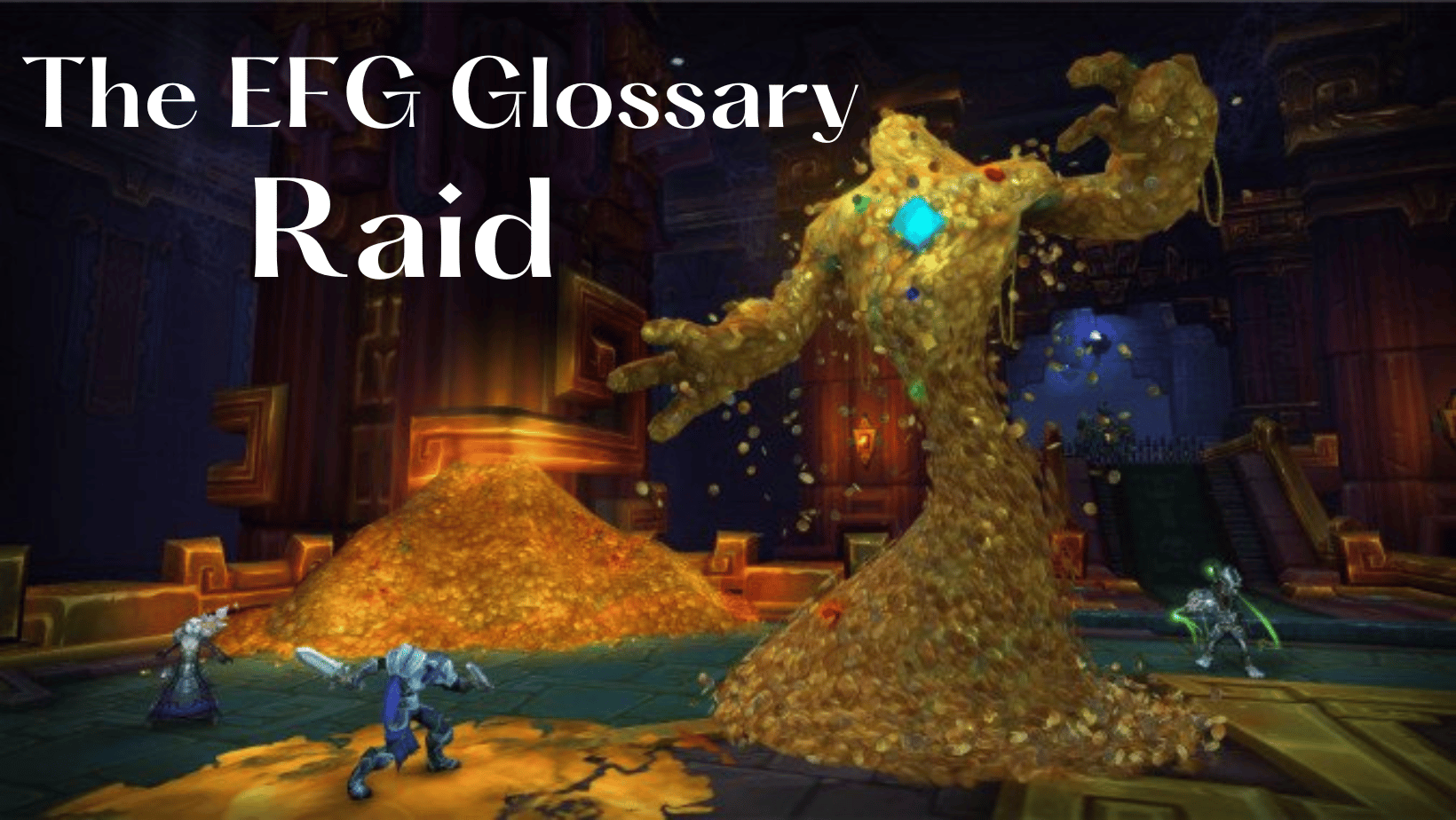 What is a Raid? [Gaming Definition, Meaning]