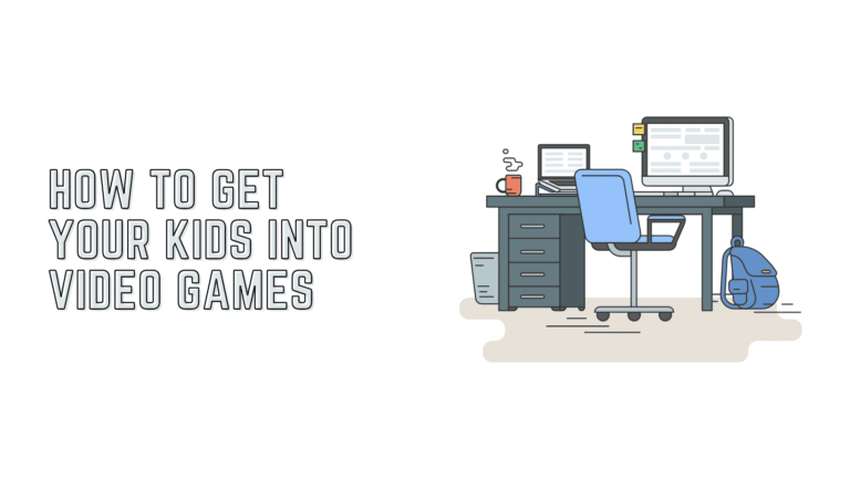 how-to-get-your-kids-into-video-games