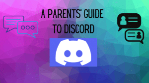 A Parents' Guide to Discord (1)